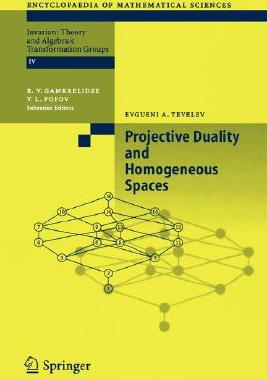 【预订】Projective Duality and Homogeneous Spaces