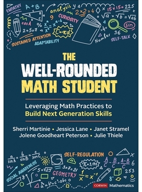 预订 The Well-Rounded Math Student: Leveraging Math Practices to Build Next Generation Skills 全面发展的数学学生：利用数
