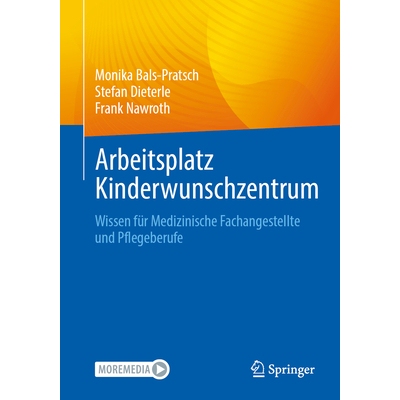 预订 Arbeitsplatz Kinderwunschzentrum: Wissen Für Medizinische Fachangestellte Und Pflegeberufe 9783662716588
