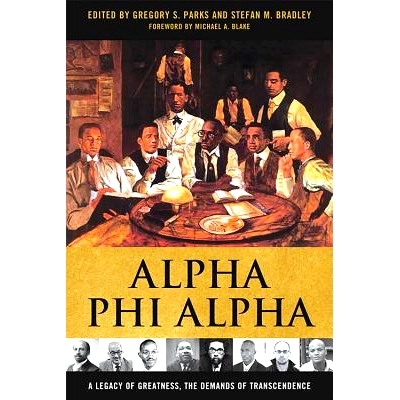 预订 Alpha Phi Alpha: A Legacy of Greatness, the Demands of Transcendence: 9780813169743