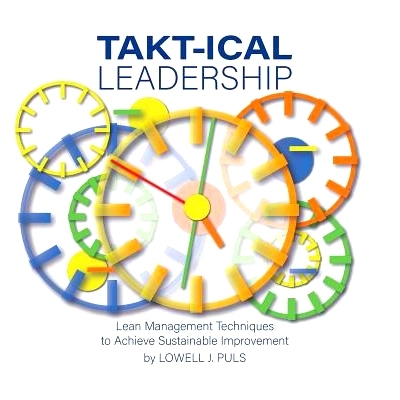 预订 Takt-Ical Leadership: 9781546271949