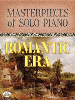 【预订】Masterpieces of Solo Piano: Romantic Era