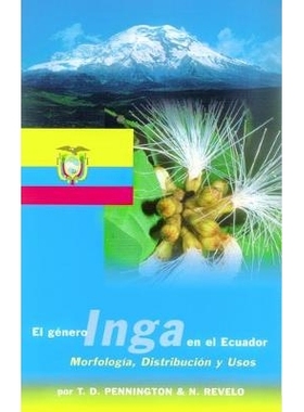 预订 El Genero Inga en el Ecuador: Morfologia, Distribucion y Usos: 9781900347204