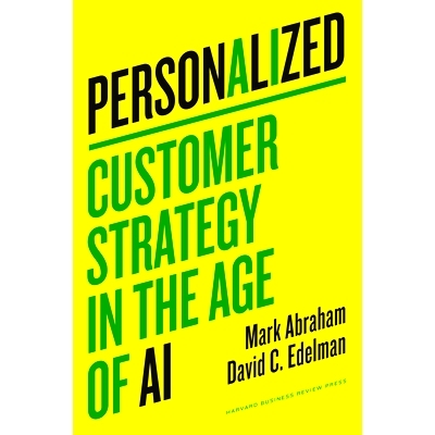 预订 Personalized: Customer Strategy in the Age of AI 个性化: 9781647826277
