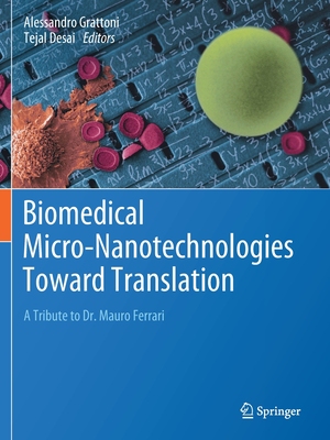 【预订】Biomedical Micro-Nanotechnologies Toward Translation 9781071601891