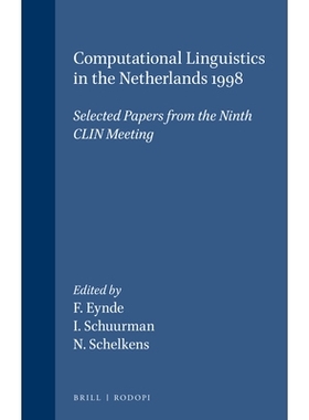 预订 Computational Linguistics in the Netherlands 1998: Selected Papers from the Ninth CLIN Meeting 荷兰计算语言学：1998