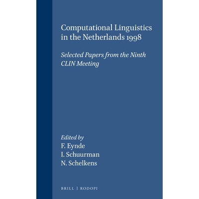 预订 Computational Linguistics in the Netherlands 1998: Selected Papers from the Ninth CLIN Meeting 荷兰计算语言学：1998