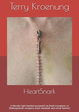 【预订】HeartSnark: A literally light-hearted account of my heart transplant, or Shakespearean strippers, bison me...