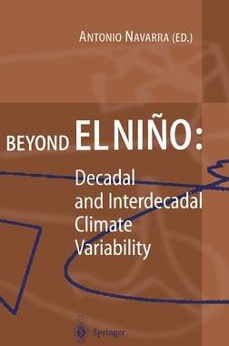 [预订]Beyond El Nino: Decadal and Interdecadal Climate Variability 9783540636625