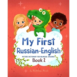 预订 My First Russian-English Book 2. Picture Dictionary for Bilingual Children: Educational Series for Kids, Toddlers a