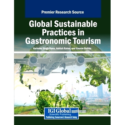 预订 Global Sustainable Practices in Gastronomic Tourism: 9798369370971