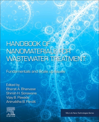 【预订】Handbook of Nanomaterials for Wastewater Treatment: Fundamentals and Scale Up Issues
