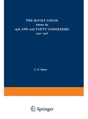 预订 The Soviet Union between the 19th and 20th Party Congresses 1952–1956: 9789024703449