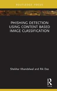 Detection Using Classification 预订 9781032265025 Image Phishing Based Content