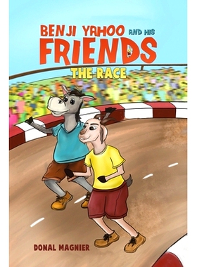 预订 Benji Yahoo and His Friends: The Race: 9781786935830