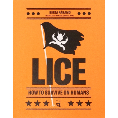 预订 Lice: How to Survive on Humans 虱子：如何在人身上生存: 9783039640553