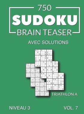 [预订]750 Sudoku Brain Teaser Triathlon A avec solutions Niveau 3 Vol. 7 9798527901184