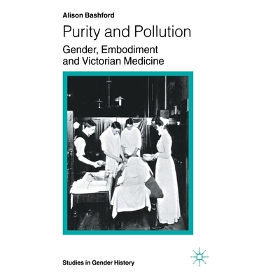 Gender, Embodiment and Victorian Medicin