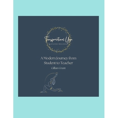 预订 Transformational Yoga: A Modern Journey from Student to Teacher: 9781726281775