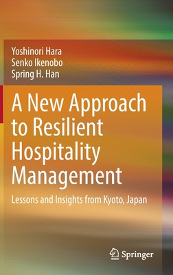 【预订】A New Approach to Resilient Hospitality Management 9789811916649