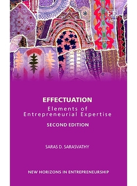 预订 Effectuation: Elements of Entrepreneurial Expertise 生效性: 9781839102578