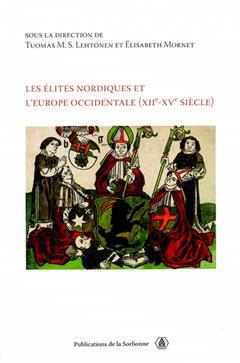 [预订]Les élites nordiques et l’Europe occidentale, XIIe-XVe siècle 9782859445775