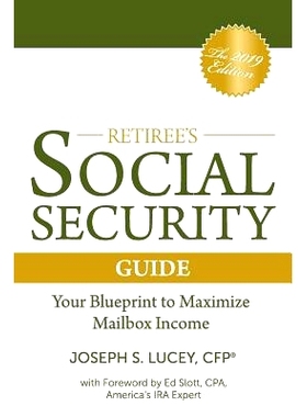 预订 The Retiree’s Social Security Guide: Your Blueprint to Maximize Mailbox Income: 9781795657891