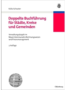 预订 Doppelte Buchführung für Städte, Kreise und Gemeinden: Grundlagen der Verwaltungsdoppik im Neuen Kommunalen Rech