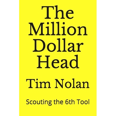 预订 The Million Dollar Head: Scouting the 6th Tool: 9781687754141