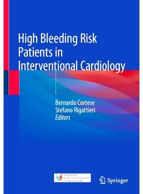 预订 High Bleeding Risk Patients in Interventional Cardiology 介入心脏病学的高出血风险患者: 9783031873010