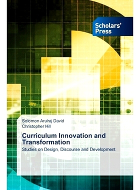 预订 Curriculum Innovation and Transformation：Studies on Design, Discourse and Development: Studies on Design, Discours