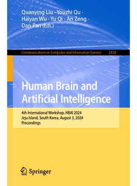 预订 Human Brain and Artificial Intelligence: 4th International Workshop, HBAI 2024, Jeju Island, South Korea, August 3,