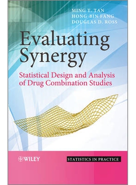 预订 Evaluating Synergy: Statistical Design And Analysis Of Drug Combination Studies: 9780470669693