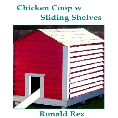 预订 Chicken COOP W Sliding Shelves: 9781511618953