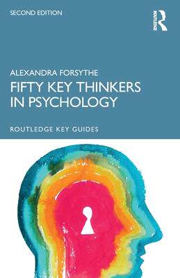 [预订]Fifty Key Thinkers in Psychology 9781032134284