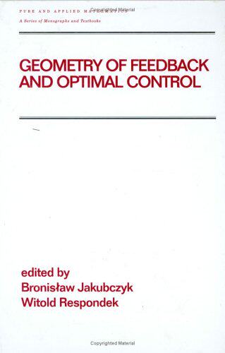 【预订】Geometry of Feedback and Optimal Control