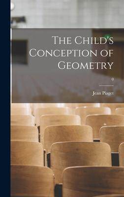 [预订]The Child’s Conception of Geometry; 0 9781014027863