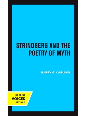预订 Strindberg and the Poetry of Myth: 9780520364134
