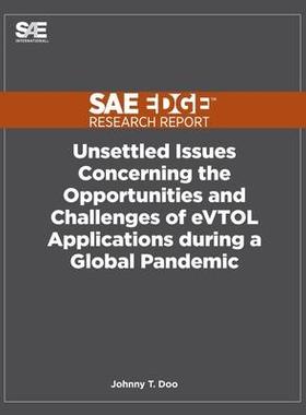 [预订]Unsettled Issues Concerning the Opportunities and Challenges of eVTOL Applications during a Global P 9781468602524