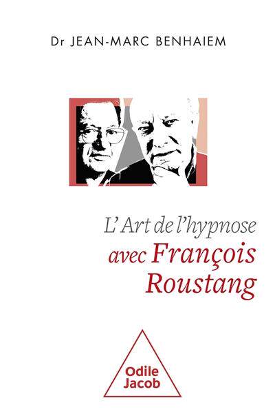 预订 L’art de l’hypnose avec François Roustang