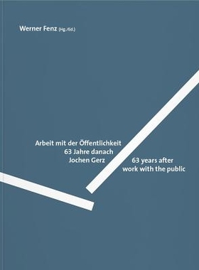 预订 Jochen Gerz: Work with the Public 约亨：与公众工作: 9783903004955