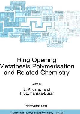 【预订】Ring Opening Metathesis Polymerisation and Related Chemistry