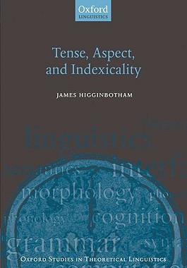【预订】Tense, Aspect, and Indexicality