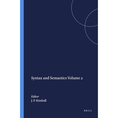 预订 Syntax and Semantics Volume 2 语法和语义 第2卷: 9789004368583