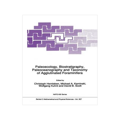 预订 Paleoecology, Biostratigraphy, Paleoceanography and Taxonomy of Agglutinated Foraminifera