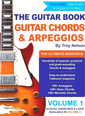 预订 The Guitar Book: Volume 1: The Ultimate Resource for Discovering New Guitar Chords & Arpeggios: 9781076770301