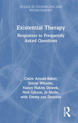 [预订]Existential Therapy: Responses to Frequently Asked Questions 9781032409887