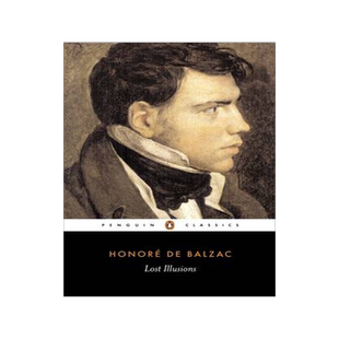 现货 英文原版 幻灭 巴尔扎克 人间喜剧 企鹅经典 Lost Illusions Honore de Balzac