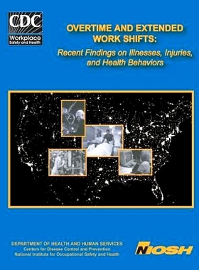 预订 Overtime and Extended Work Shifts: Recent Findings on Illnesses, Injuries, and Health Behaviors: 9781493640263