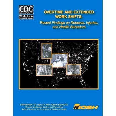 预订 Overtime and Extended Work Shifts: Recent Findings on Illnesses, Injuries, and Health Behaviors: 9781493640263
